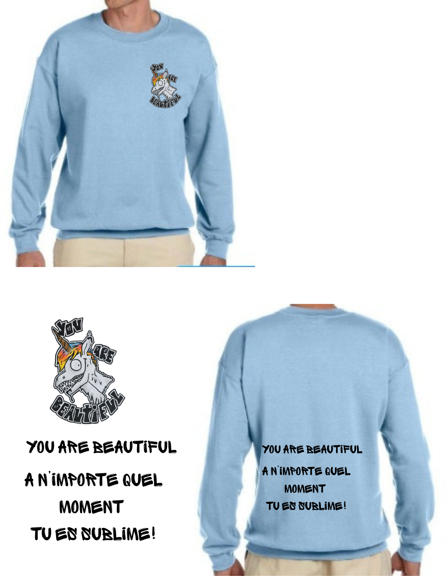 Gamme positive Crewneck You are beautiful