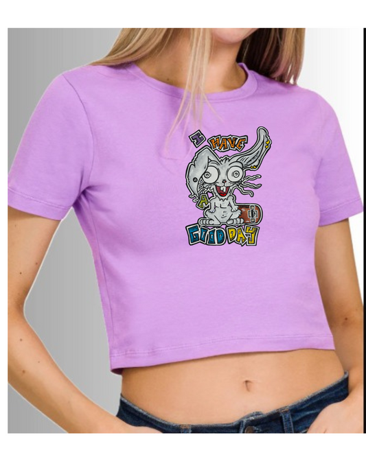 Crop top I have a good day