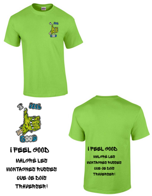 Gamme Positive t-shirt I feel good