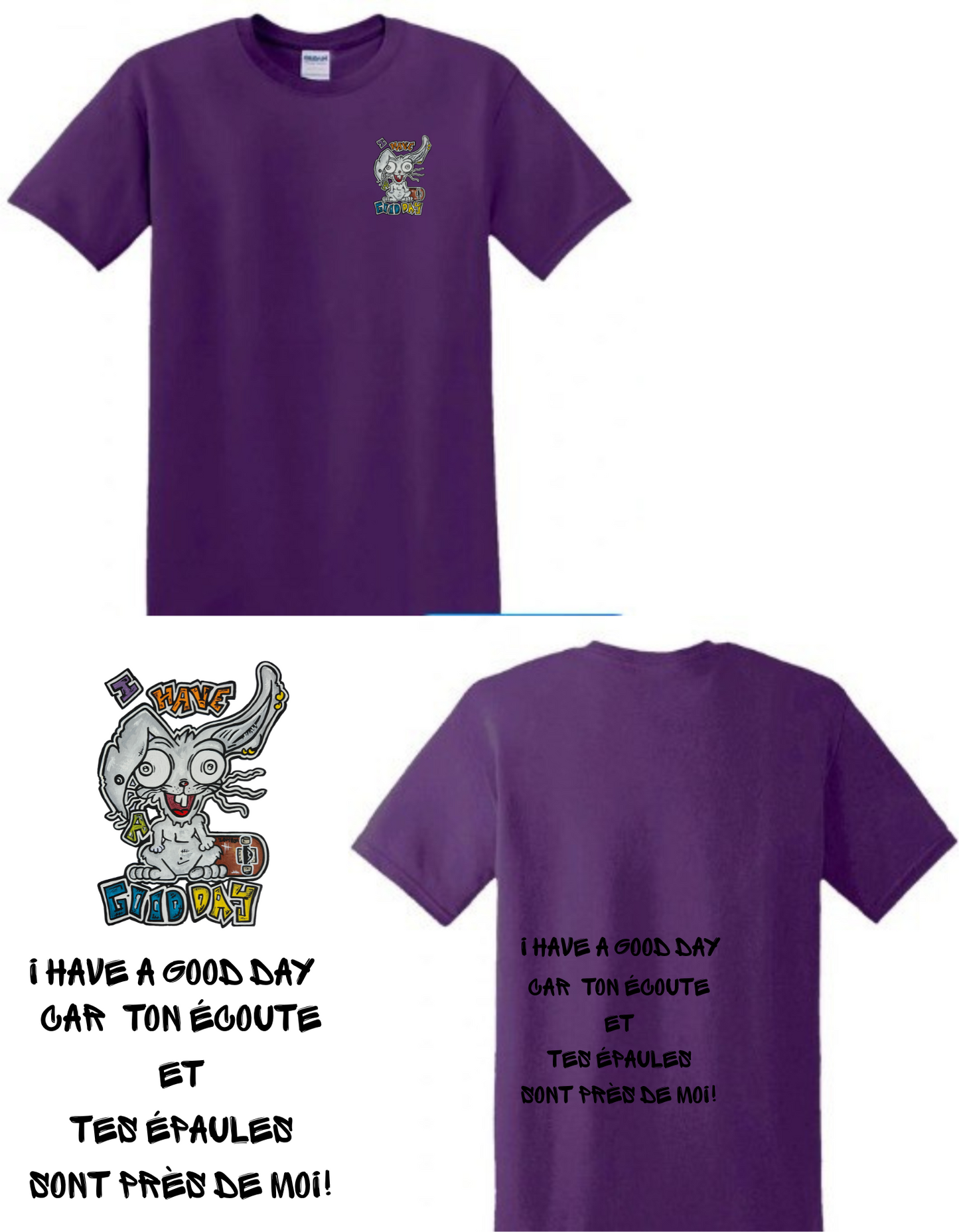 Gamme positive t-shirt I have a good day
