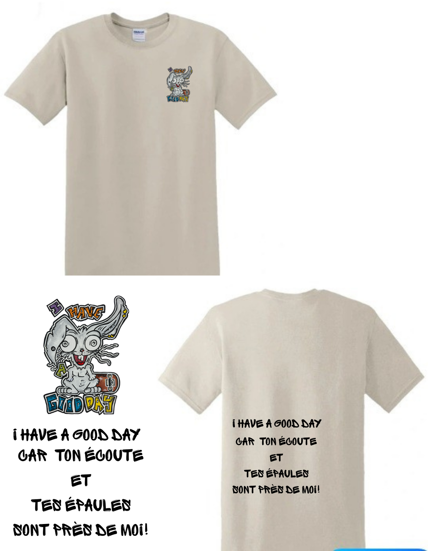Gamme positive t-shirt I have a good day