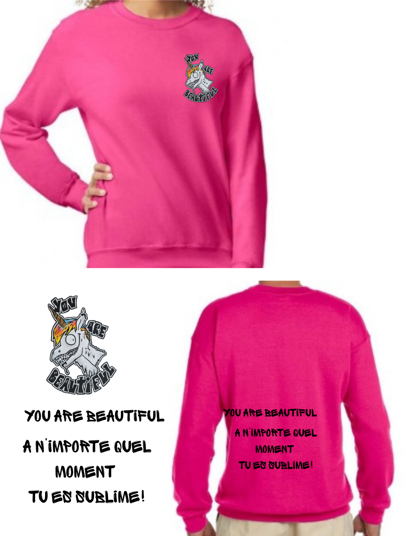 Gamme positive Crewneck You are beautiful