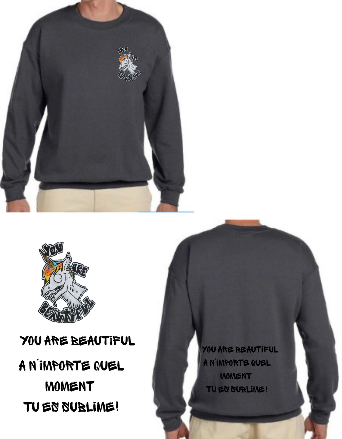 Gamme positive Crewneck You are beautiful