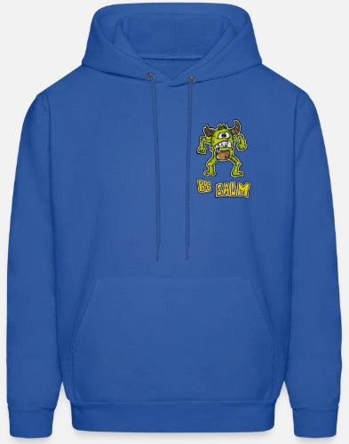 Hoodies Be calm
