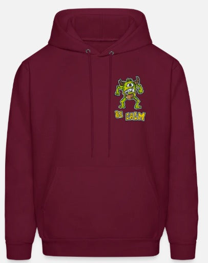 Hoodies Be calm