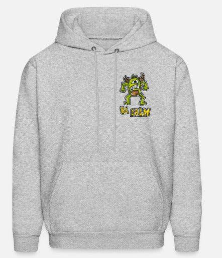 Hoodies Be calm