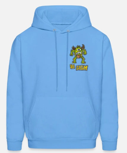 Hoodies Be calm