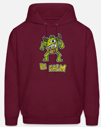 Hoodies Be calm