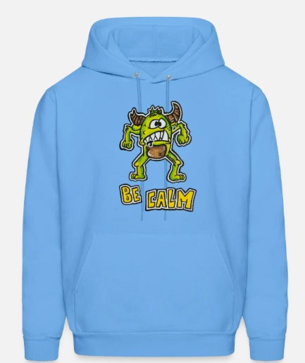 Hoodies Be calm