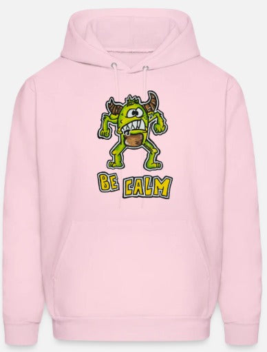 Hoodies Be calm