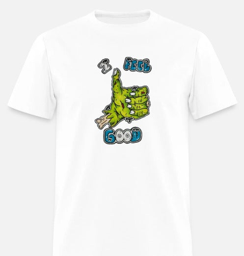 T-shirt I feel good