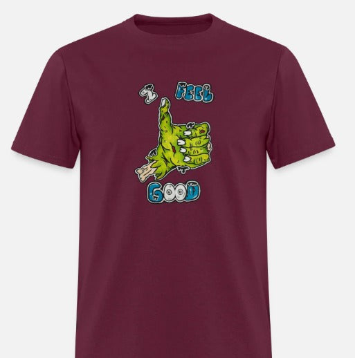 T-shirt I feel good