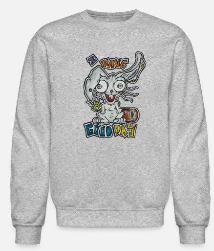 Crewneck enfant I have a good day