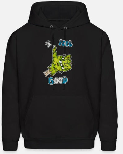 Hoodies I feel good