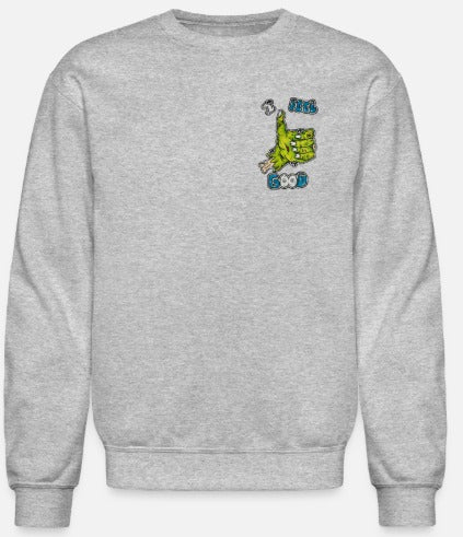 Crewneck I feel good