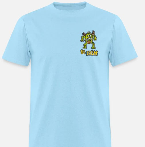T-shirt Be calm