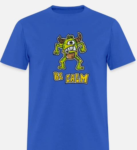 T-shirt Be calm