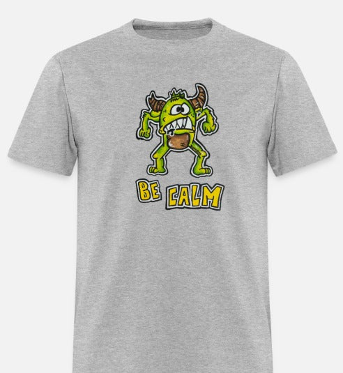 T-shirt Be calm