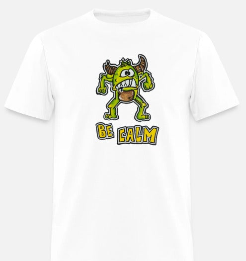 T-shirt Be calm