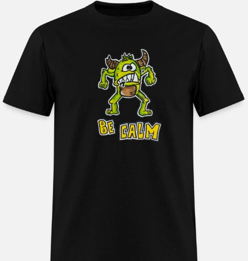 T-shirt Be calm