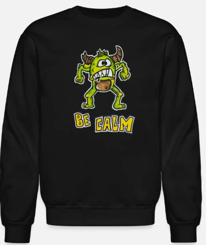Crewneck Be calm