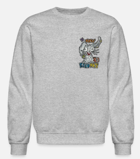 Crewneck I have a good day