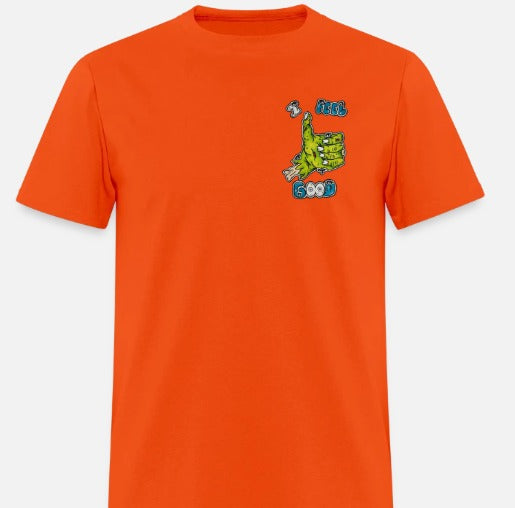 T-shirt I feel good
