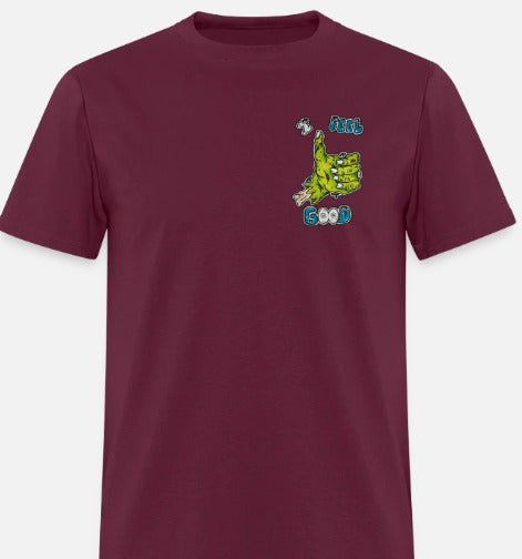 T-shirt I feel good