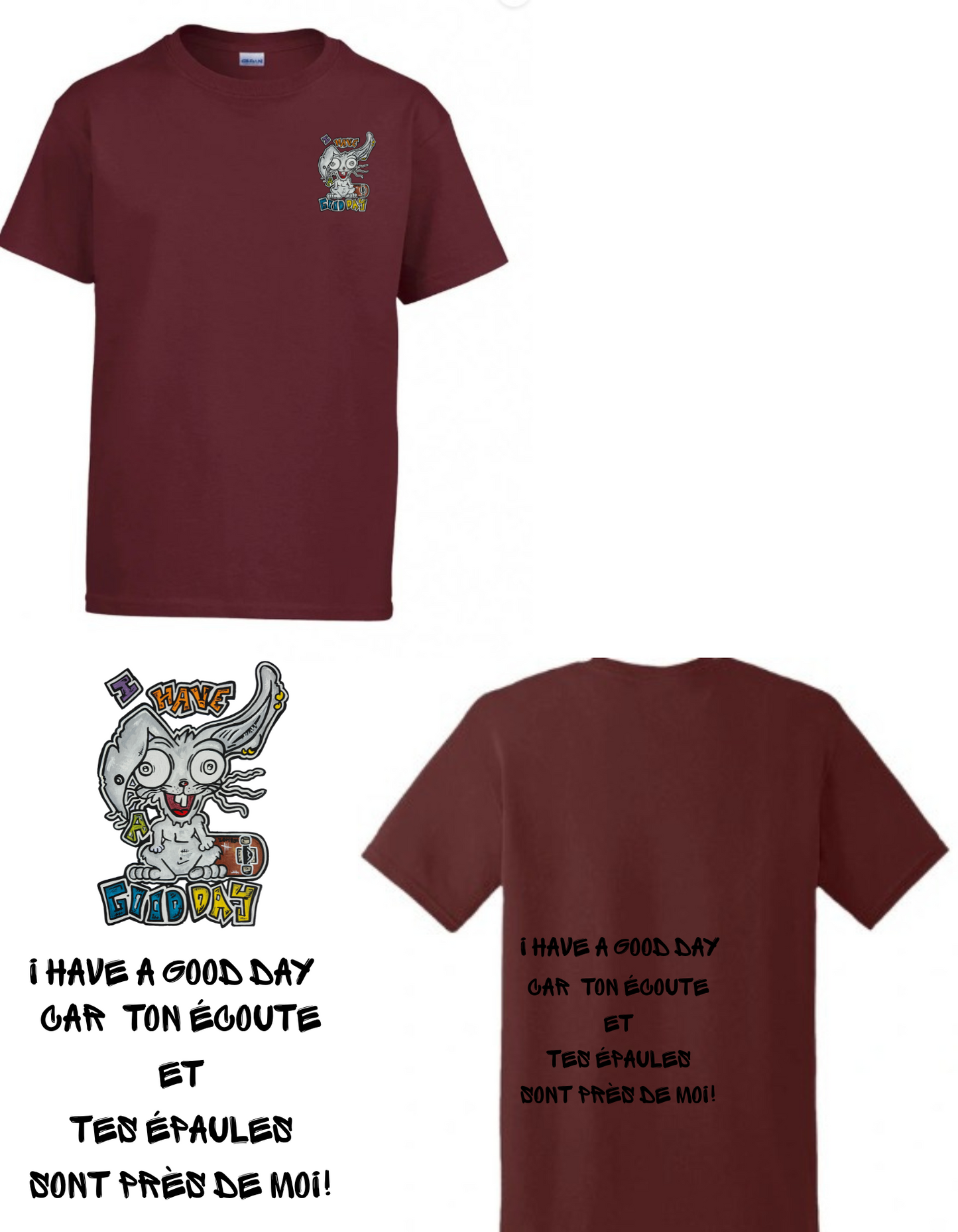 Gamme positive t-shirt I have a good day