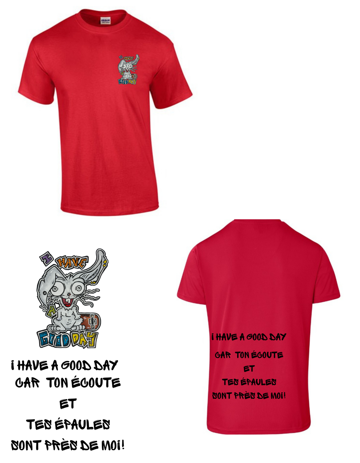 Gamme positive t-shirt I have a good day