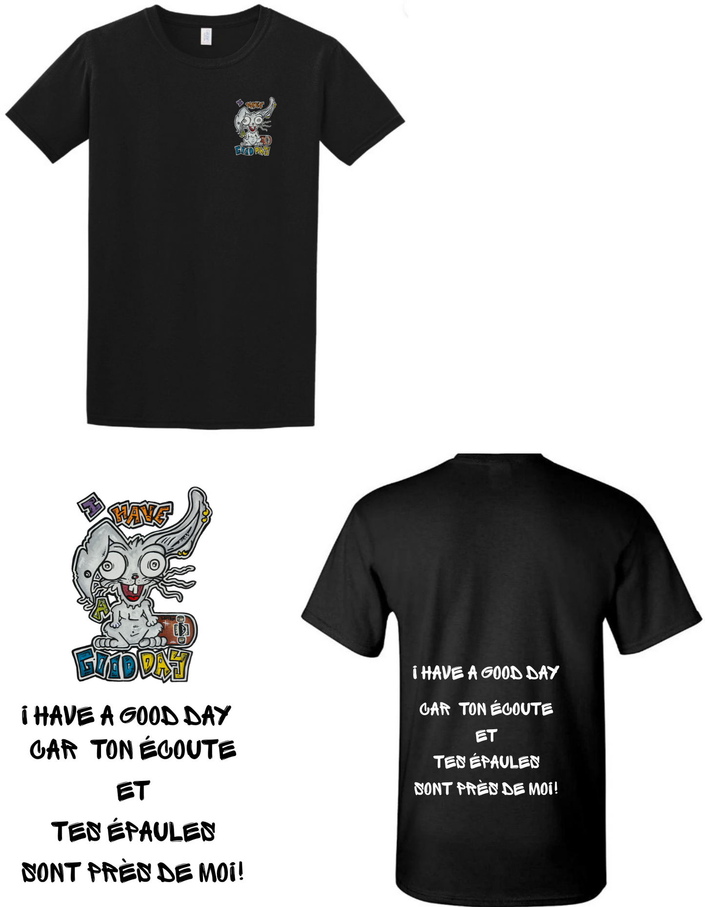 Gamme positive t-shirt I have a good day