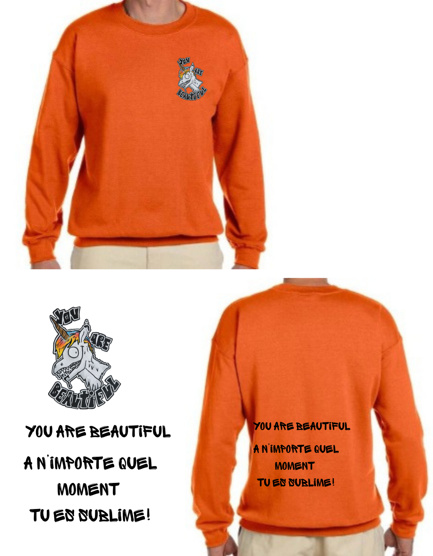 Gamme positive Crewneck You are beautiful