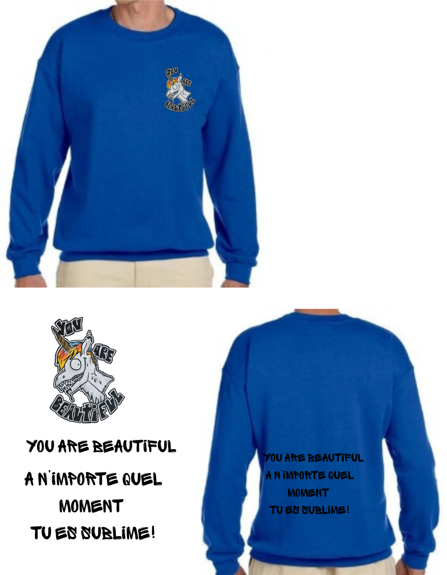 Gamme positive Crewneck You are beautiful