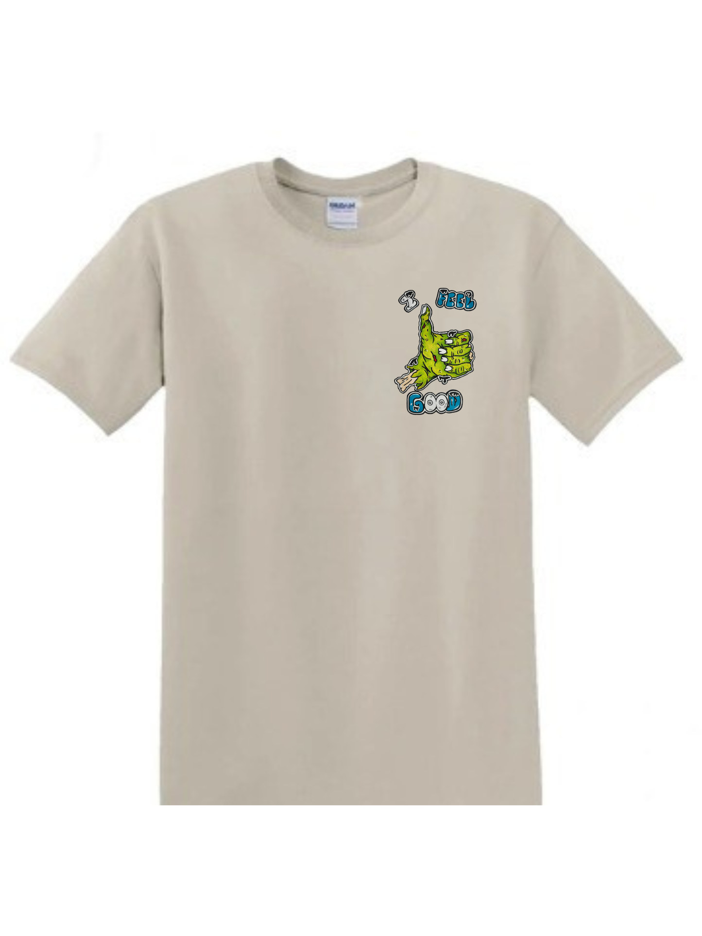 T-shirt I feel good