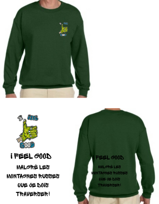 Gamme positive Crewneck I feel good