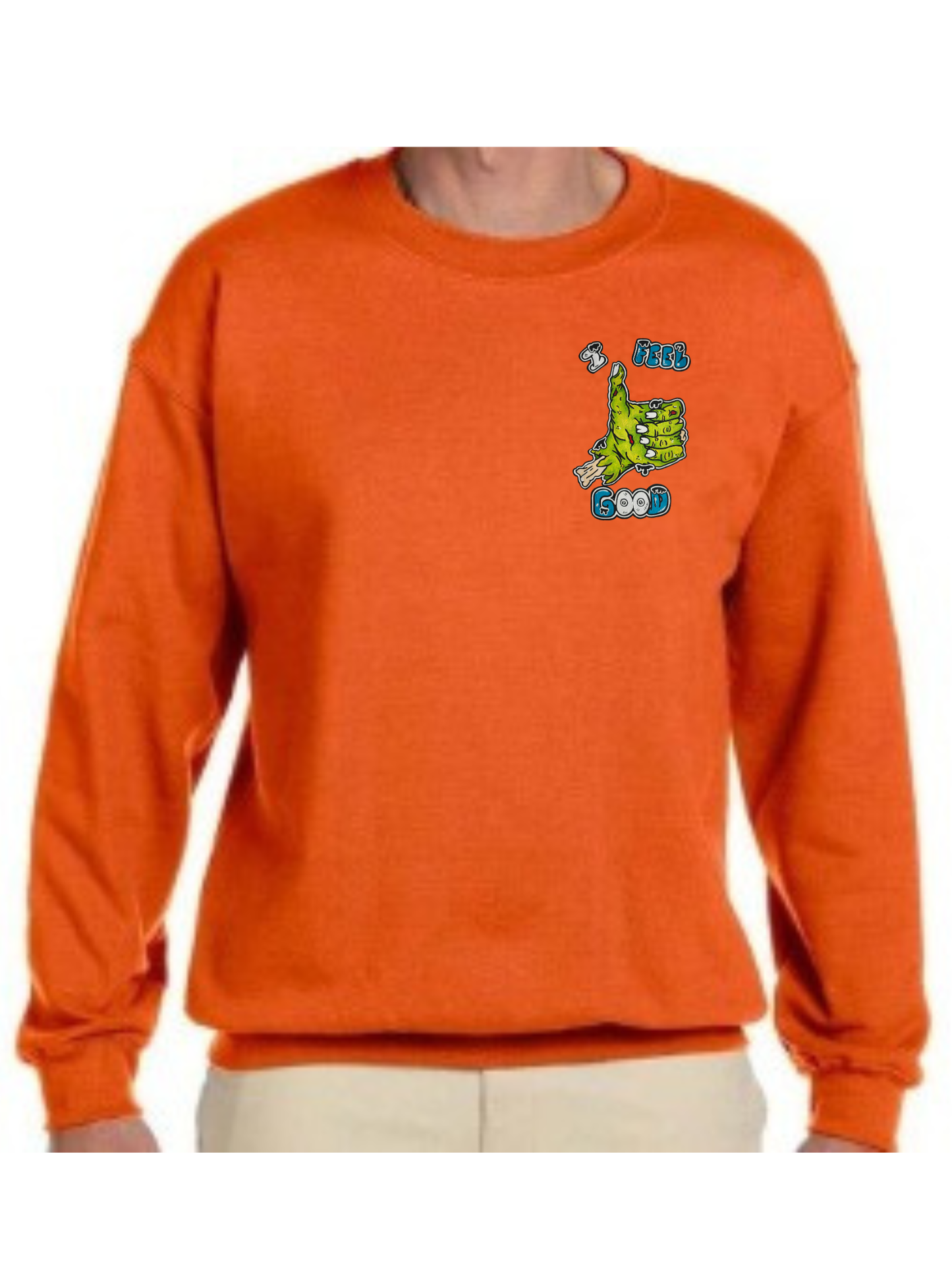 Crewneck I feel good