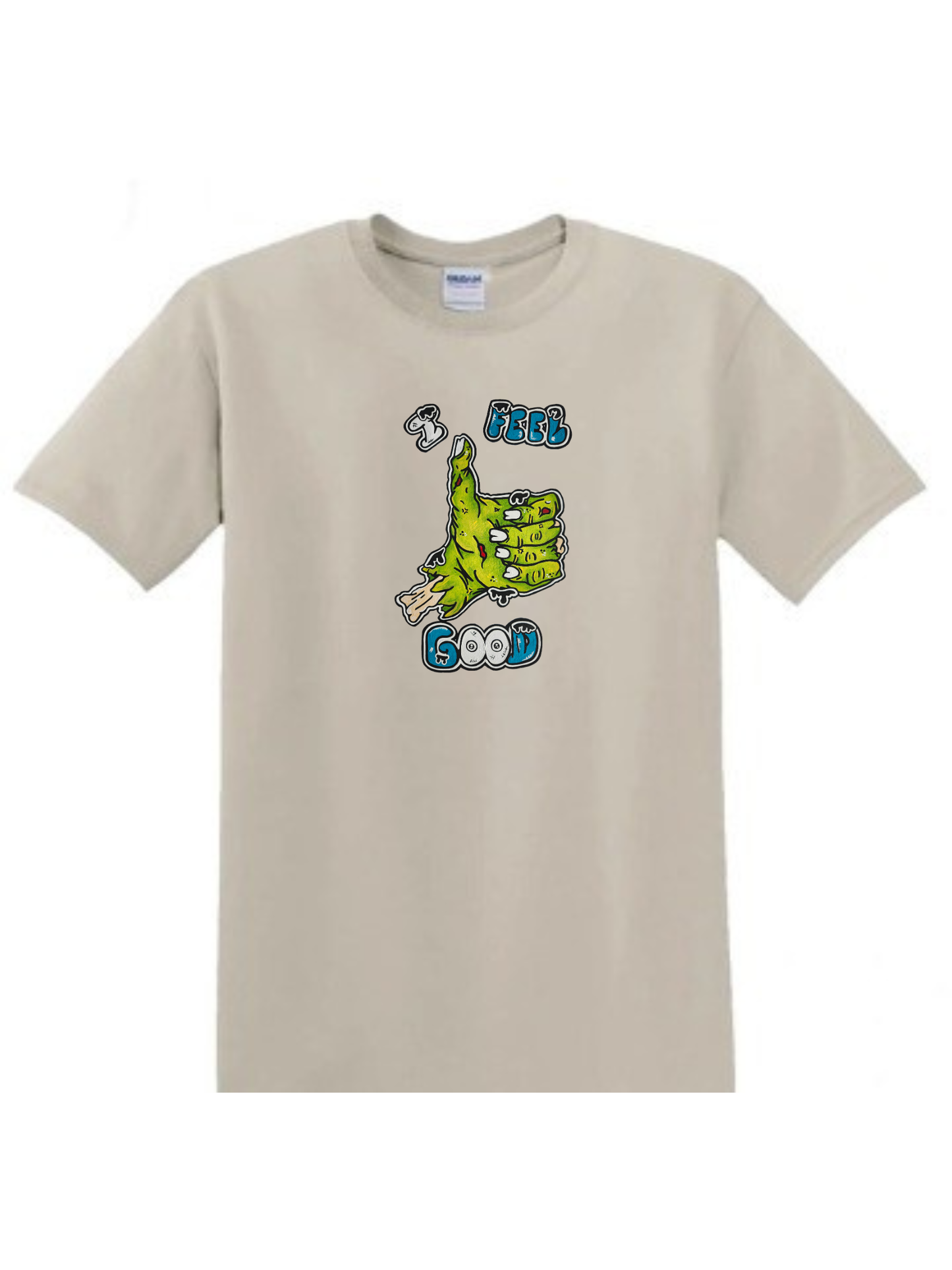 T-shirt I feel good