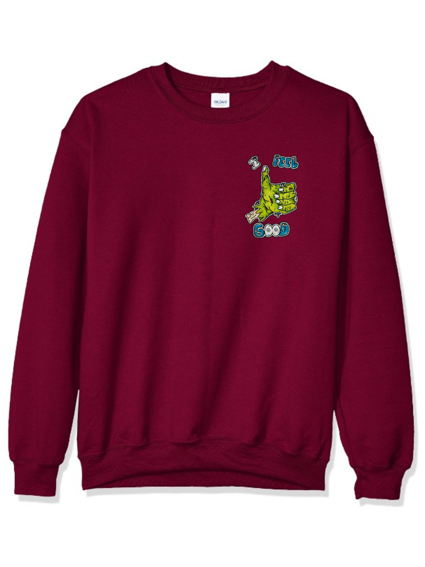 Crewneck I feel good